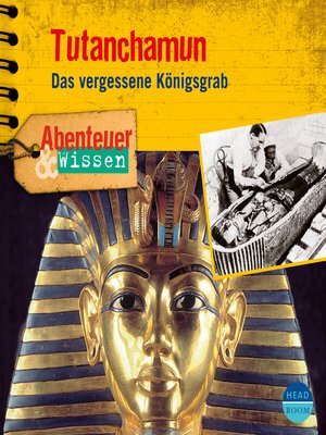 cover image of Tutanchamun: Das vergessene Königsgrab